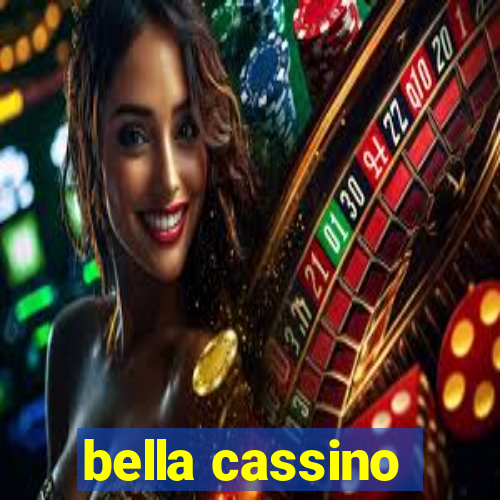 bella cassino